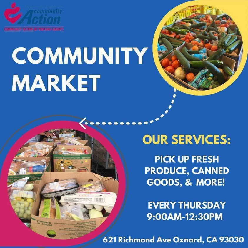 Boxes of colorful produce, eggs and fruit. Community Action Community Market flyer. Our services: pick up fresh produce, canned goods, and more! Every Thursday from 9 a.m. to 12:30 p.m. at 621 Richmond Ave., Oxnard, CA 93030